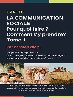 cover image of L'ART DE  LA COMMUNICATION SOCIALE. Pour quoi faire ? Comment s'y prendre?